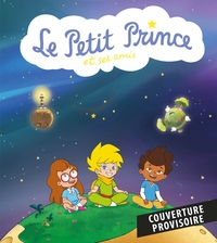 Le Petit Prince et ses amis - Les robots voyageurs