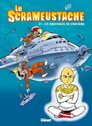 Le Scrameustache - T27 - Les naufragés du Chastang