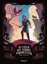 AU COEUR DES TERRES ENSORCELEES - T01 - AU COEUR DES TERRES ENSORCELEES