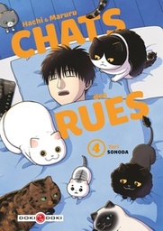 Hachi & Maruru - Chats des rues - T04