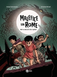 Maléfice sur Rome - T03 - Au secours de Jupiter