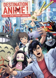 Destination Anime! - Visitez le Japon à travers l'Animation !