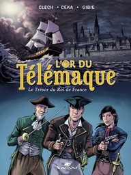 L'Or du Télémaque - Le Trésor du Roi de France