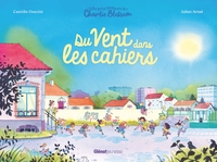 Les petits bonheurs de Charlie Blossom - Du vent dans les cahiers