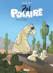 Pol Polaire - T03 - Mission Maman