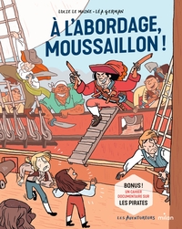 À l'abordage, moussaillon !