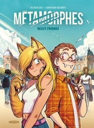 Métamorphoses - Beast friends - T01