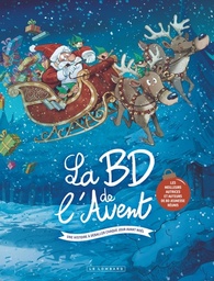 La BD de l'Avent - Une histoire à découvrir chaque jour avant Noël