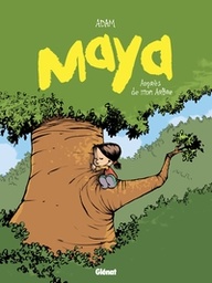 Maya - T02 - Auprès de mon arbre