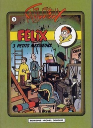 Félix - EO T03 - 3 petits messieurs