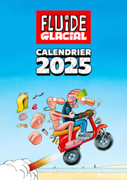 Calendrier 2025 Fluide Glacial