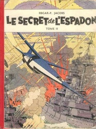 Les aventures de Blake & Mortimer - Rééd1954 T02- Le secret de l'espadon T2 - SX1 contre-attaque