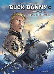 Buck Danny - T61 - Traque en haute altitude