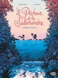 Le Pêcheur et la Salamandre - T01 - La Malédiction du Poisson-Roi