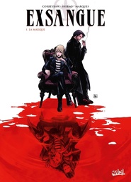 Exsangue - T01 - La Marque