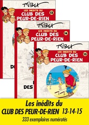 Pack Les Inédits du club des Peur-de-rien - T13 à T15