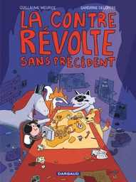 La Contre-révolte sans précédent
