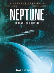 Système Solaire - T05 - Neptune, la géante des confins