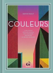 Couleurs - L'influence psychologique des couleurs racontée en bande dessinée