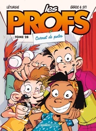 Les profs - T28 - Carnet de potes