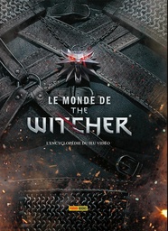 Le monde de The Witcher : L'encyclopédie du jeu vidéo