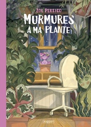 Murmures a ma plante