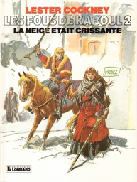 Lester Cockney - EO T02 - La neige était crissante