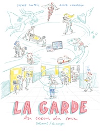 La Garde - Au coeur du soin