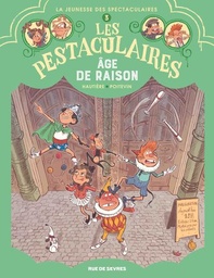 Les Pestaculaires - T03 - Age de raison
