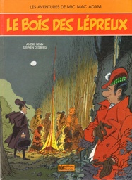 Mic Mac Adam - EO T04 - Le bois des lépreux