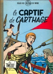 Les Timour – EO T05 – Le captif de Carthage