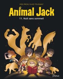 Animal Jack - T11 - Nuit sans sommeil