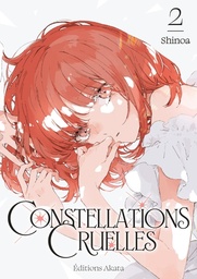 Constellations Cruelles - T02