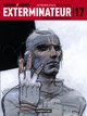 Exterminateur 17 T03 - Retour à Ellis