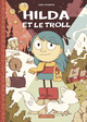 HILDA - VOL01 - HILDA ET LE TROLL