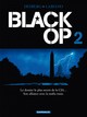 BLACK OP - SAISON 1 - TOME 2 - BLACK OP - TOME 2