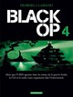 BLACK OP - SAISON 1 - TOME 4 - BLACK OP - TOME 4