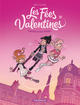 Les Fées Valentines - T01 - Traversine au bois dormant