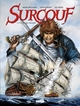 SURCOUF - TOME 03 - LE ROI DES CORSAIRES