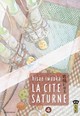 LA CITE SATURNE - TOME 4