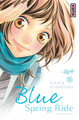 BLUE SPRING RIDE - TOME 1 (SANS STICKER PRIX)