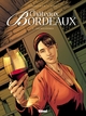 CHATEAUX BORDEAUX - TOME 04 - LES MILLESIMES