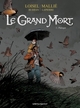 Le grand mort T05 - Panique