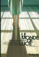 LE MONDE DE LUCIE - VOL01 - ET POURQUOI PAS L'ENFER...