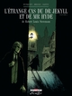 L'ETRANGE CAS DU DR JEKYLL ET DE MR HYDE, DE R.L. STEVENSON - L'ETRANGE CAS DU DR JEKYLL ET DE MR HY