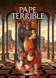 Le Pape terrible - T03 - La pernicieuse vertu