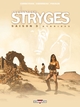 LE CHANT DES STRYGES SAISON 3 T15 - HYBRIDES