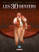 LES 30 DENIERS T03 - VOULOIR