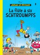 Johan & Pirlouit - T09 - La flûte à six schtroumpfs