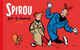 Spirou & Fantasio INT T00C - Chaland